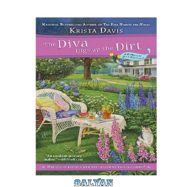 The Diva Digs Up the Dirt