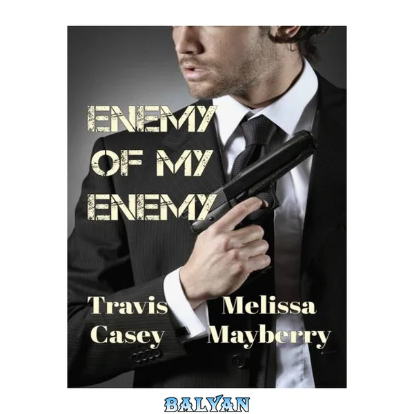 Enemy Of My Enemy