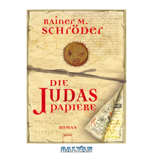 Die Judas-Papiere Roman