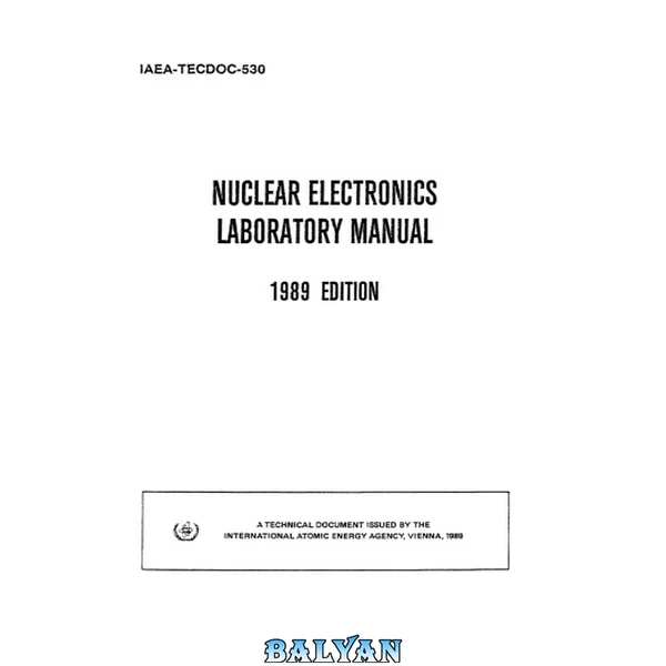 Nuclear Electronics Laboratory Manual (IAEA TECDOC-530)
