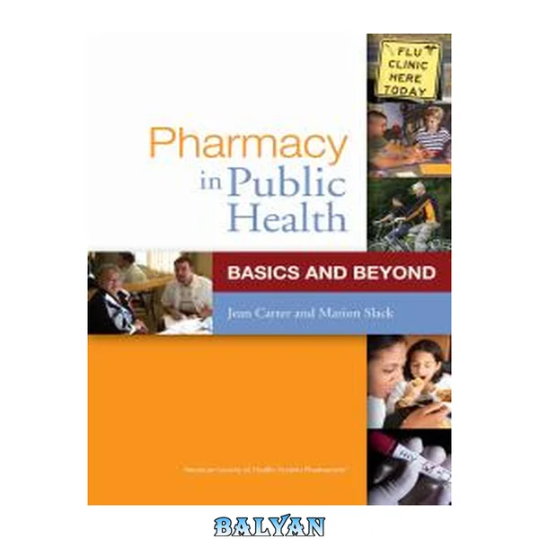 Pharmacy in Public Health: Basics and Beyond : Basics and Beyond