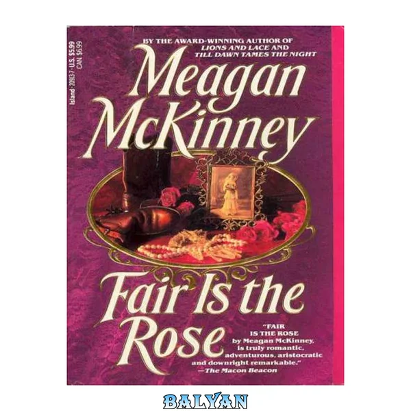 Fair is the Rose