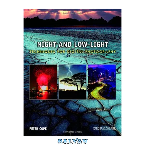 Night and low-light : techniques for digital photography