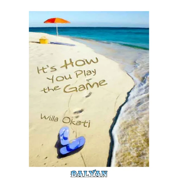 It's How You Play the Game