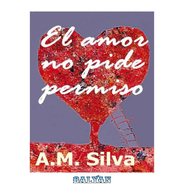 El amor no pide permiso