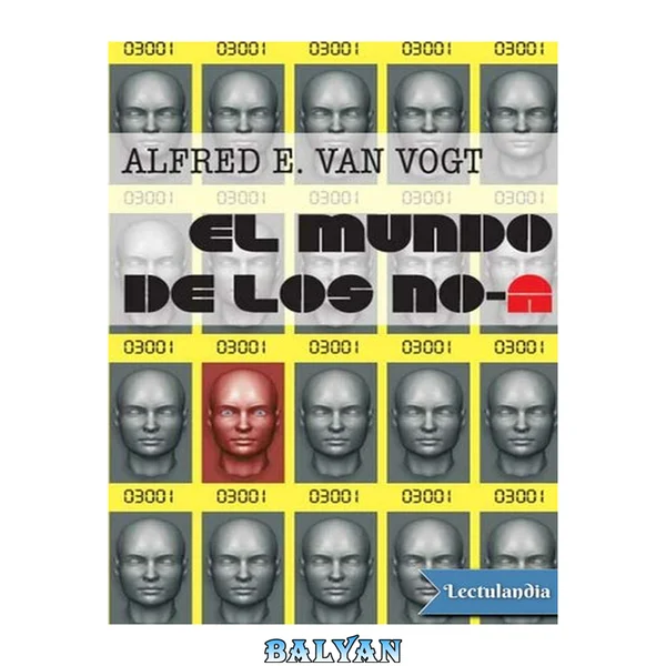 El mundo de los No-A