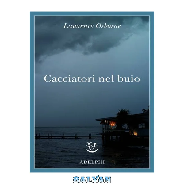 Cacciatori nel buio
