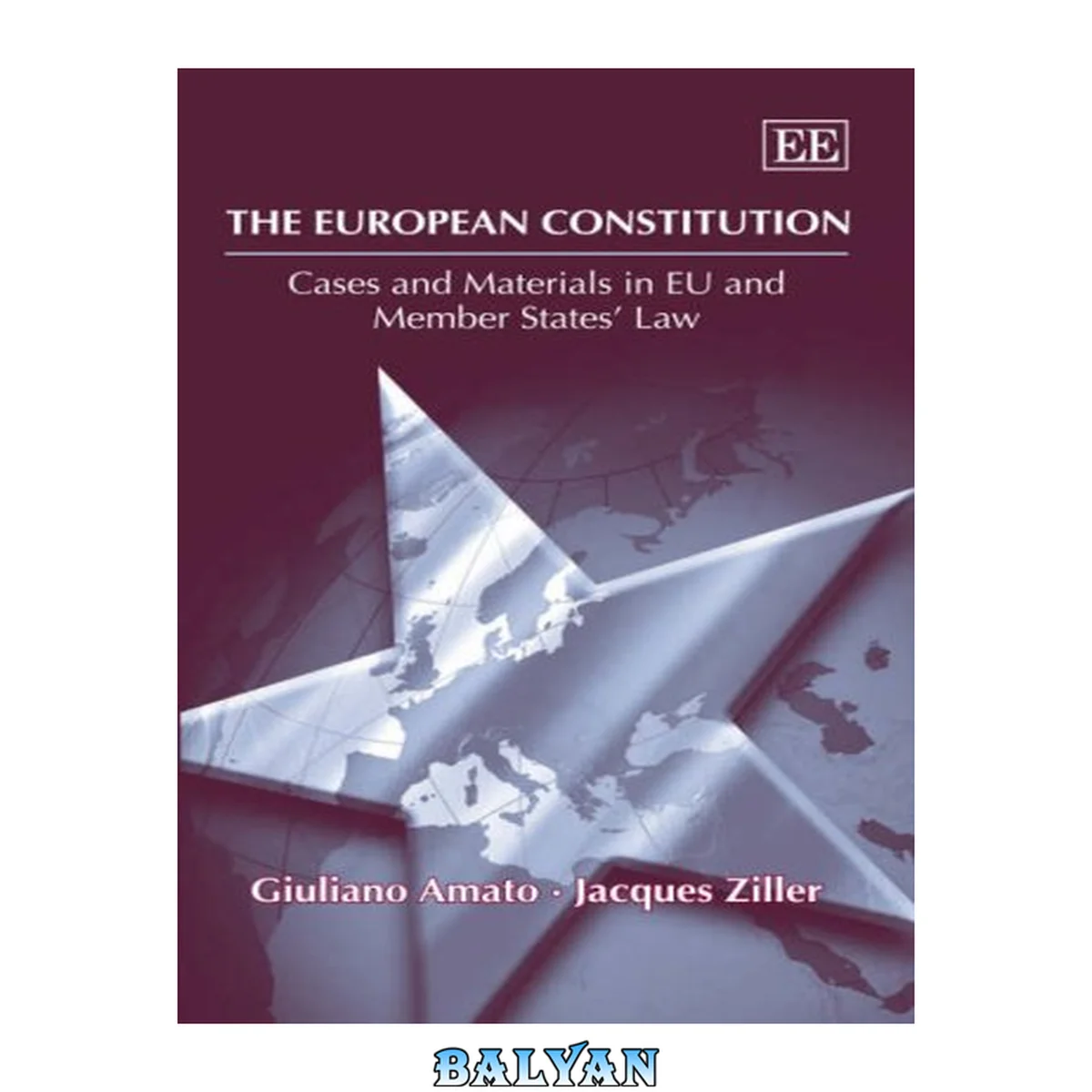 جلد کتاب The European Constitution : cases and materials in EU and member states' law
