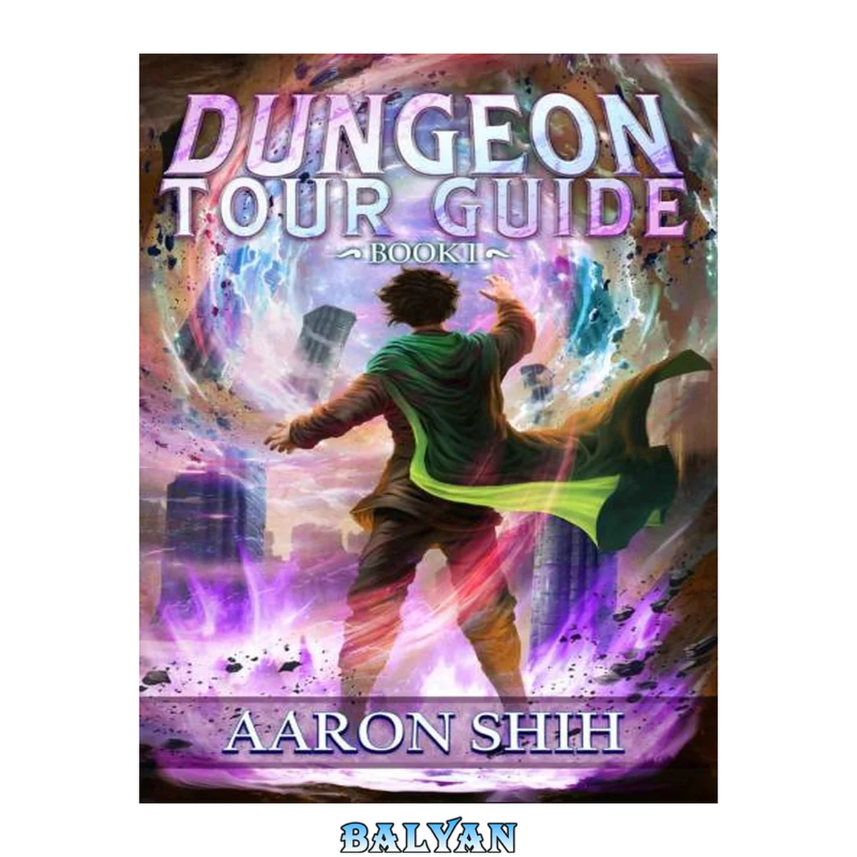 جلد کتاب Dungeon Tour Guide: A LitRPG Adventure