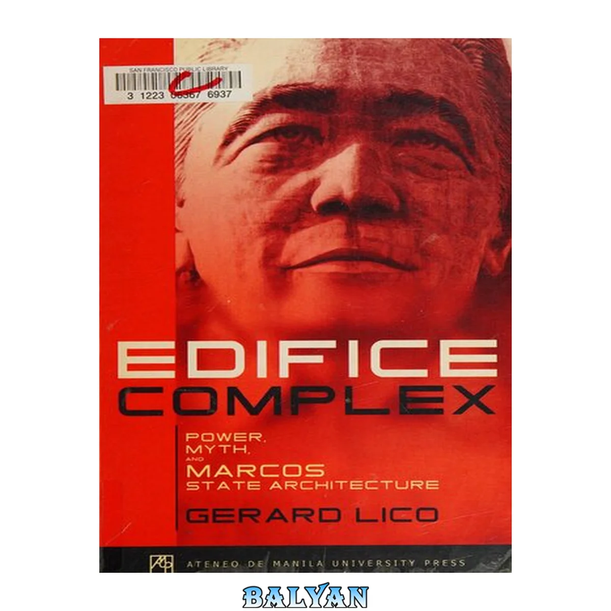 جلد کتاب Edifice Complex: Pure, Myth, and Marcos State Architecture