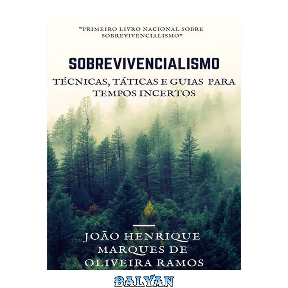 جلد کتاب Sobrevivencialismo: Táticas, técnicas e guias para tempos incertos