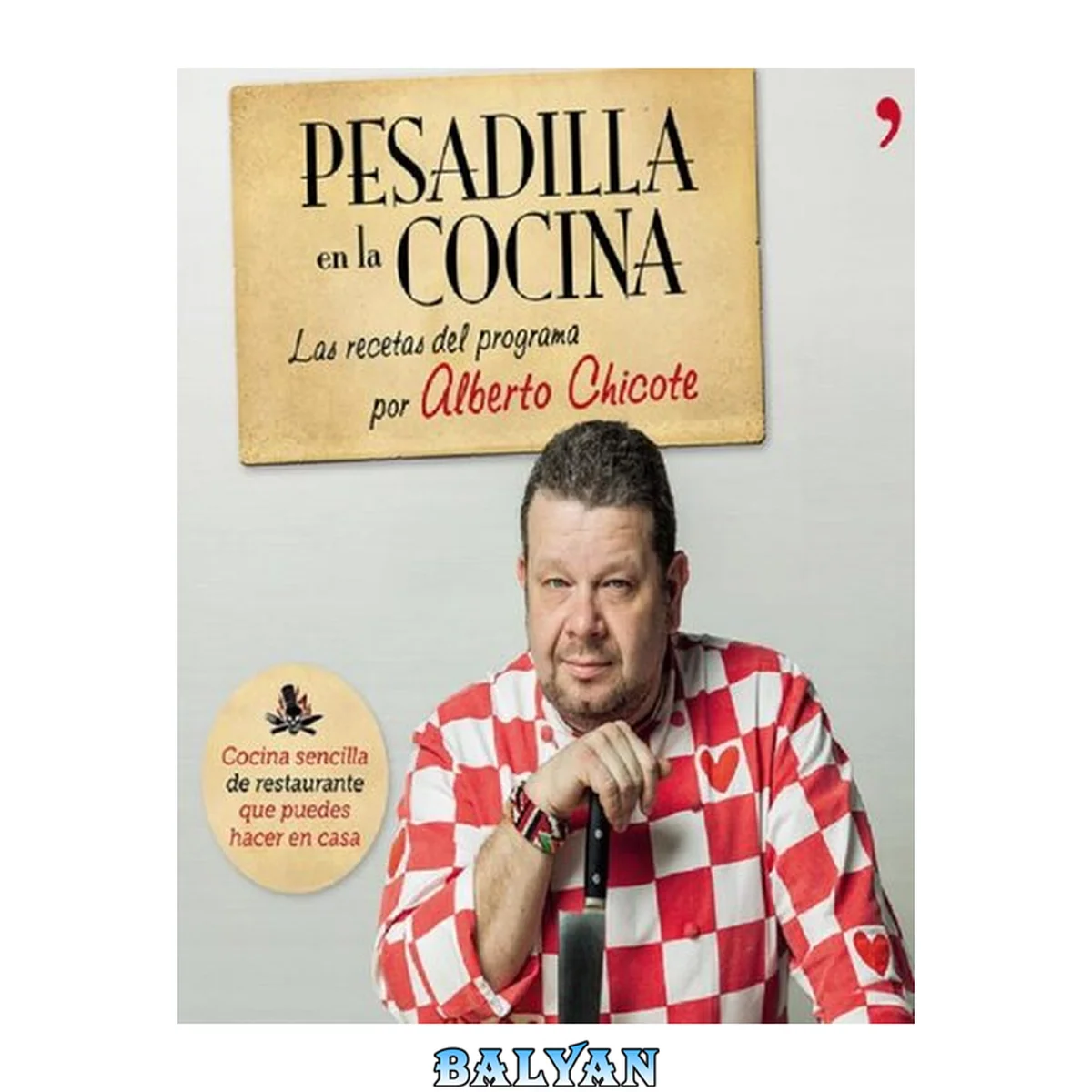 جلد کتاب Pesadilla en la cocina: Las recetas del programa