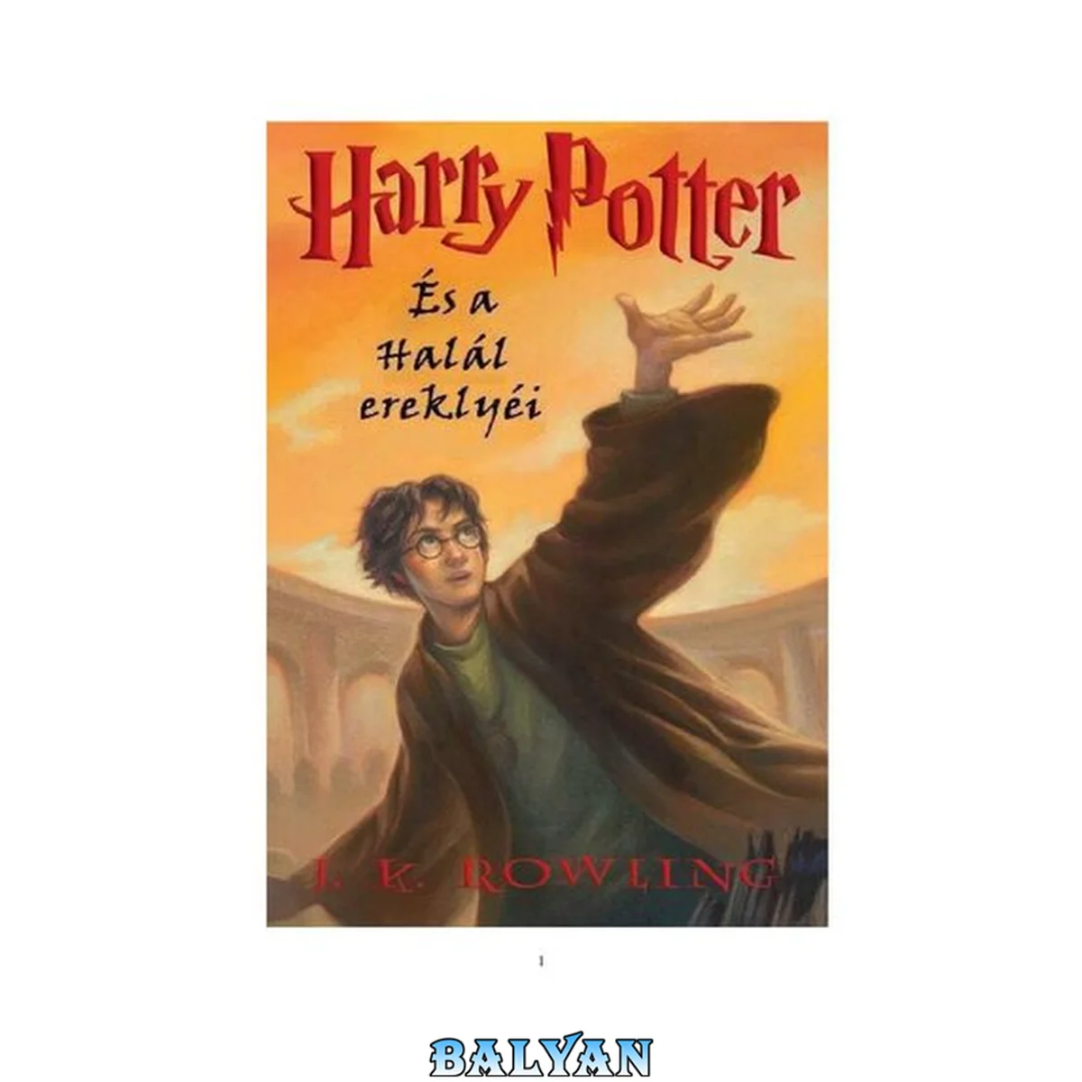 جلد کتاب Harry Potter és a Halál Ereklyéi