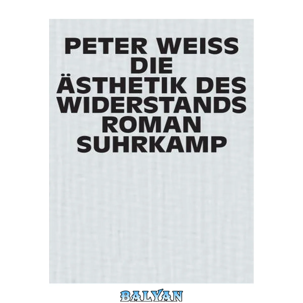 جلد کتاب Die Ästhetik des Widerstands Bd.1