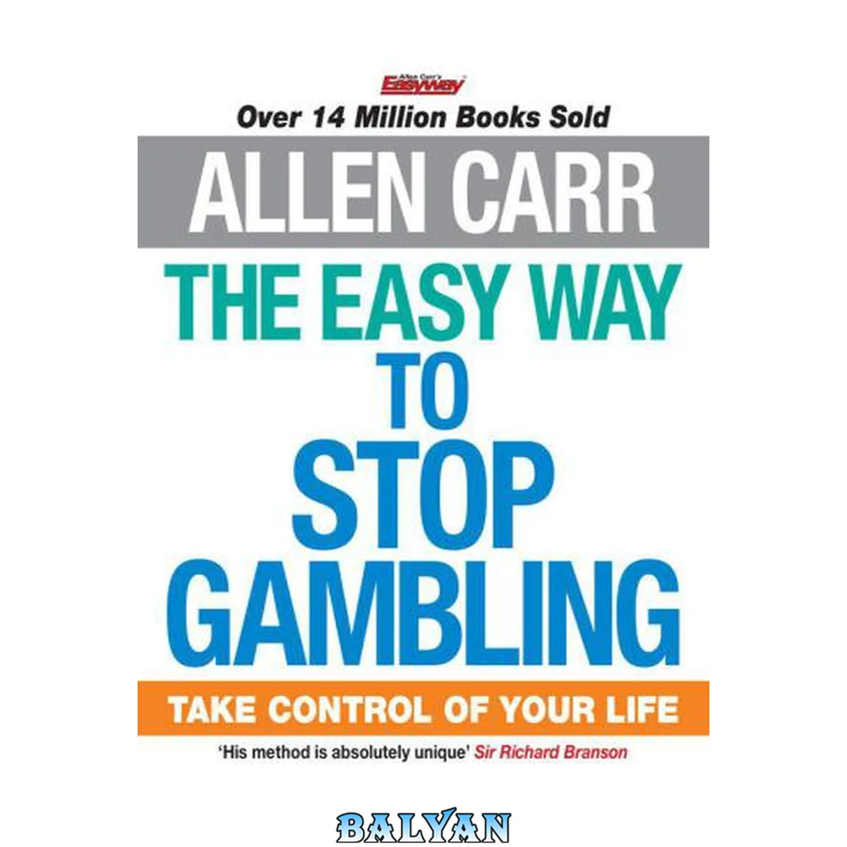 جلد کتاب The Easy Way to Stop Gambling: Take control of your life