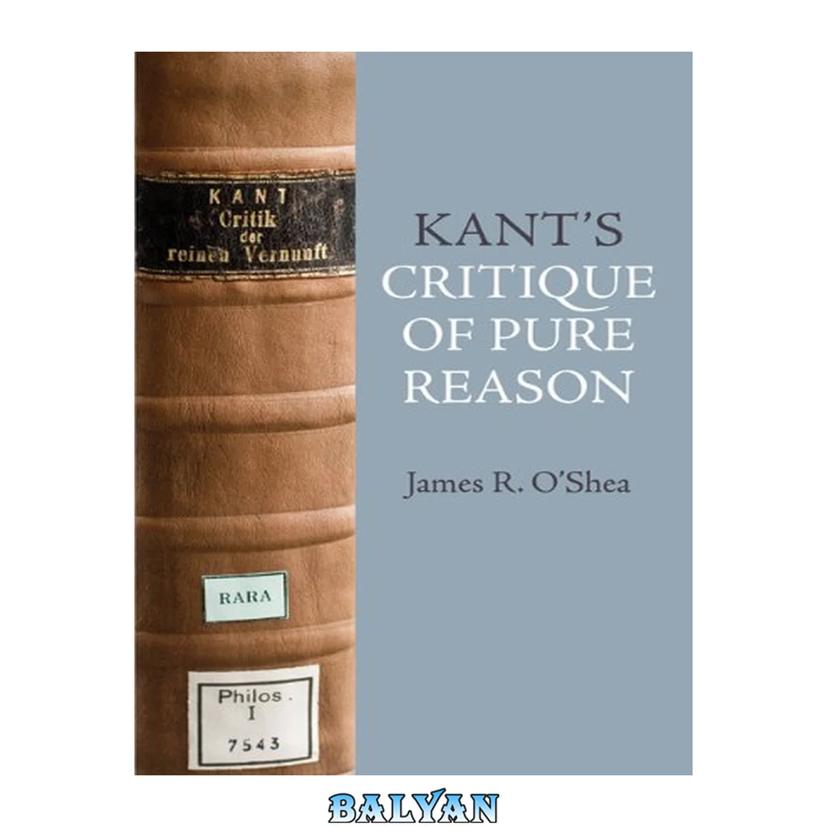 جلد کتاب Kant's Critique of Pure Reason: An Introduction and Interpretation (This Way Up series)