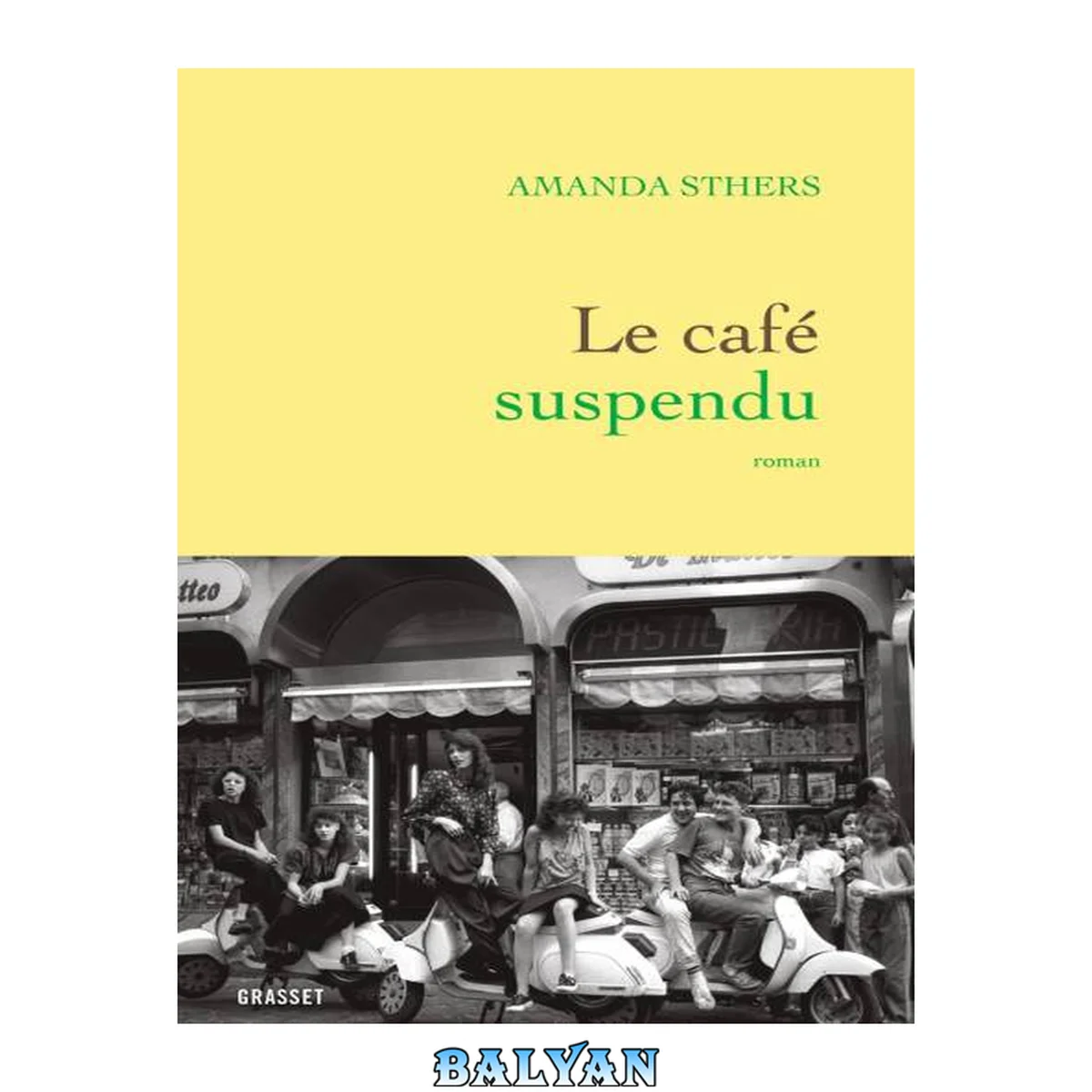 جلد کتاب Le café suspendu : roman