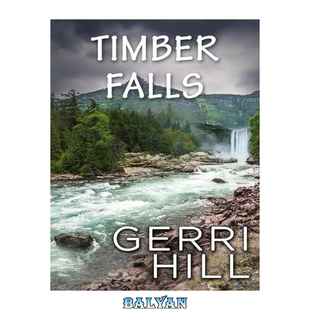 جلد کتاب Timber Falls