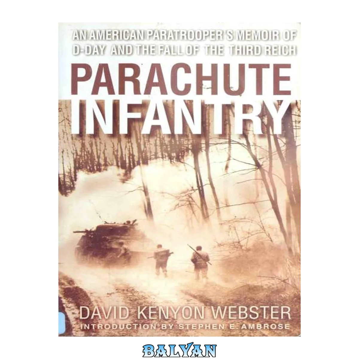 جلد کتاب Parachute Infantry\_ An American Paratrooper’s Memoir of D-Day and the Fall of the Third Reich-Delta Trade (2002)