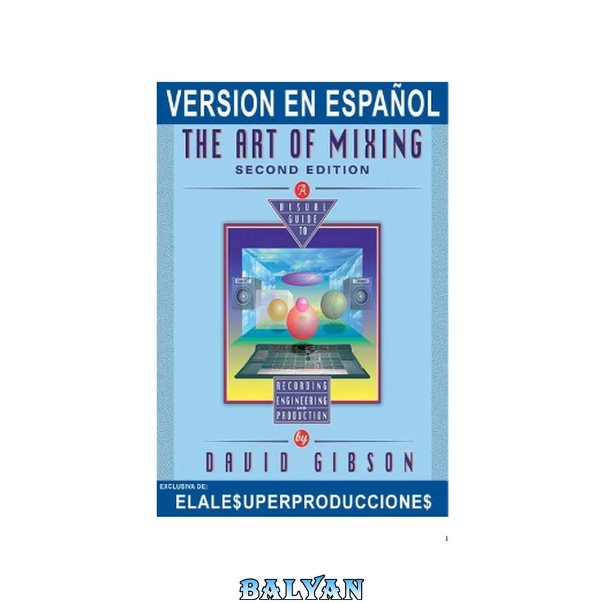 جلد کتاب El arte de la Mezcla 2