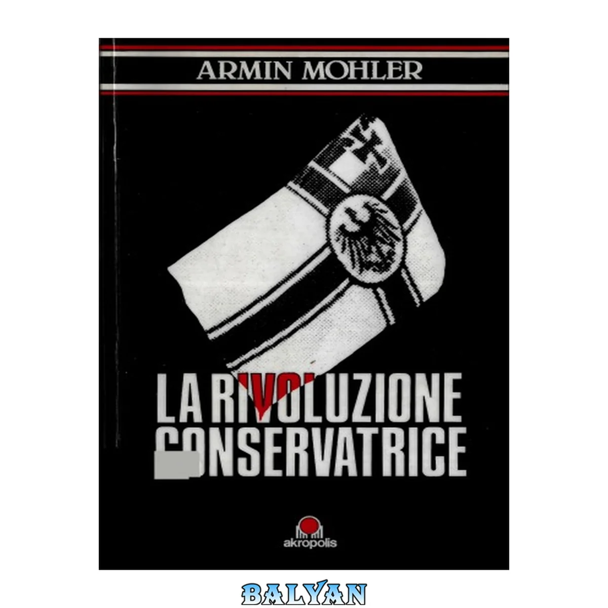 جلد کتاب La rivoluzione conservatrice in Germania : 1918-1932 : una guida