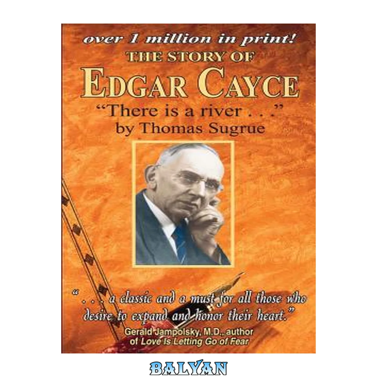 جلد کتاب The story of Edgar Cayce : there is a river