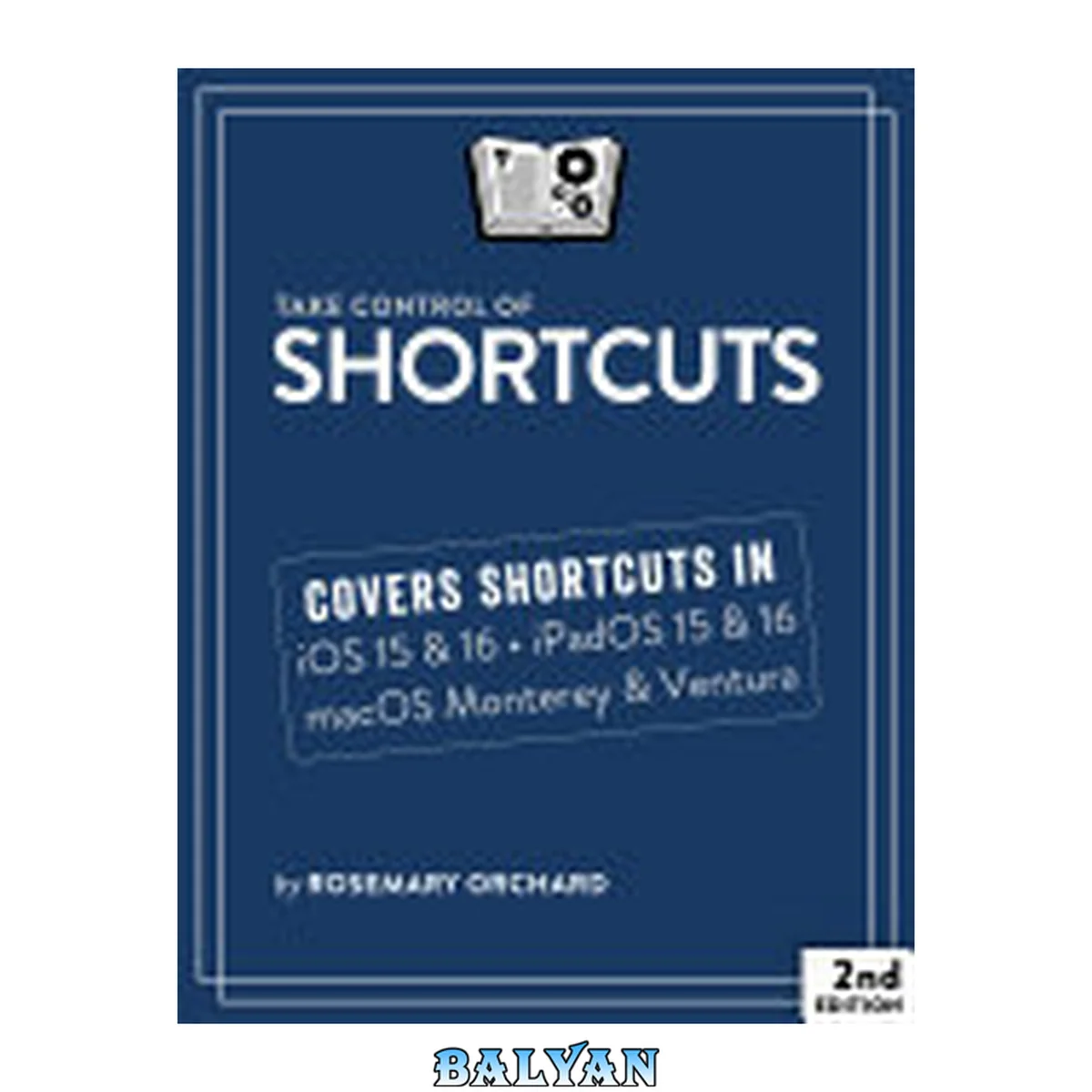 جلد کتاب Take Control of Shortcuts, 2nd Edition
