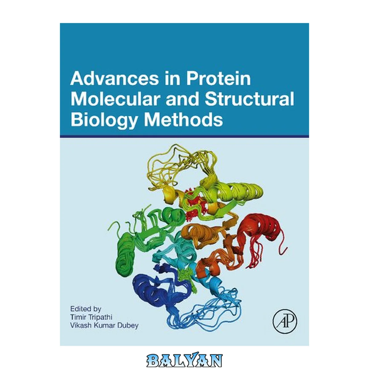 جلد کتاب Advances in Protein Molecular and Structural Biology Methods