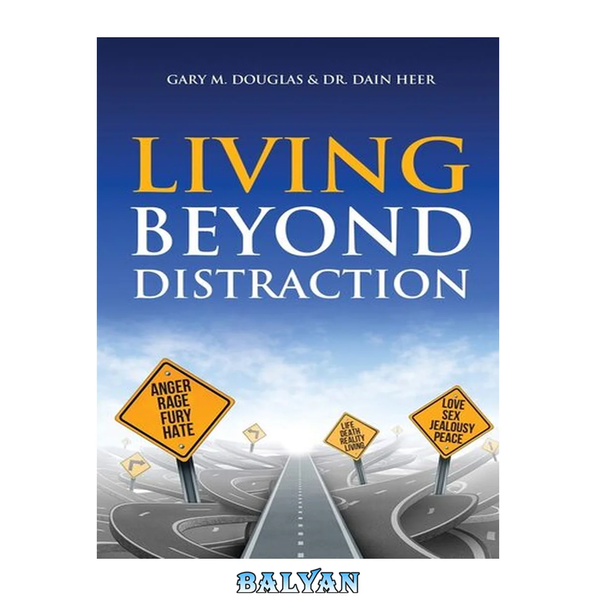 جلد کتاب Living beyond distraction : based on a series of telecalls about distractor implants