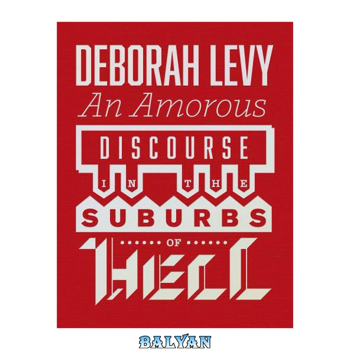 جلد کتاب An Amorous Discourse in the Suburbs of Hell
