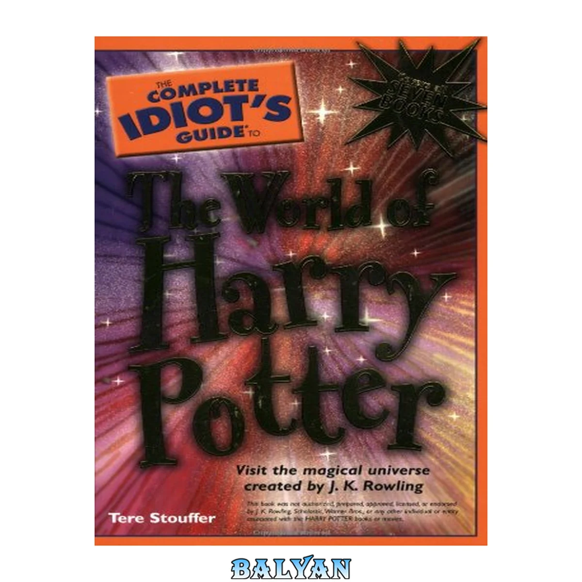جلد کتاب The Complete Idiot's Guide to the World of Harry Potter (Complete Idiot's Guide to)