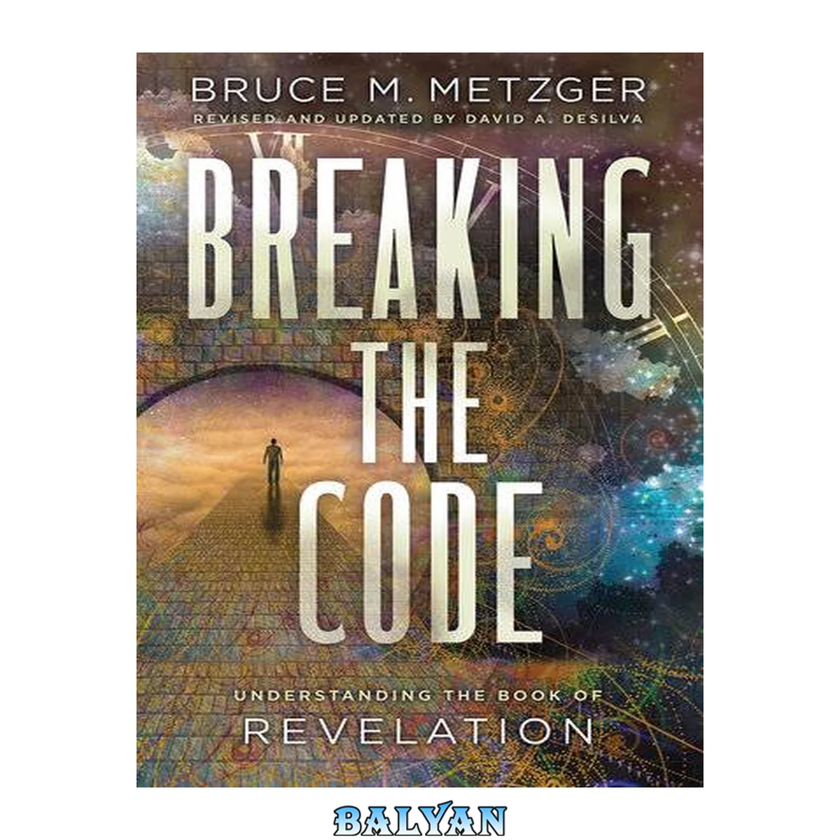 جلد کتاب Breaking the Code Leader Guide Revised Edition : Understanding the Book of Revelation