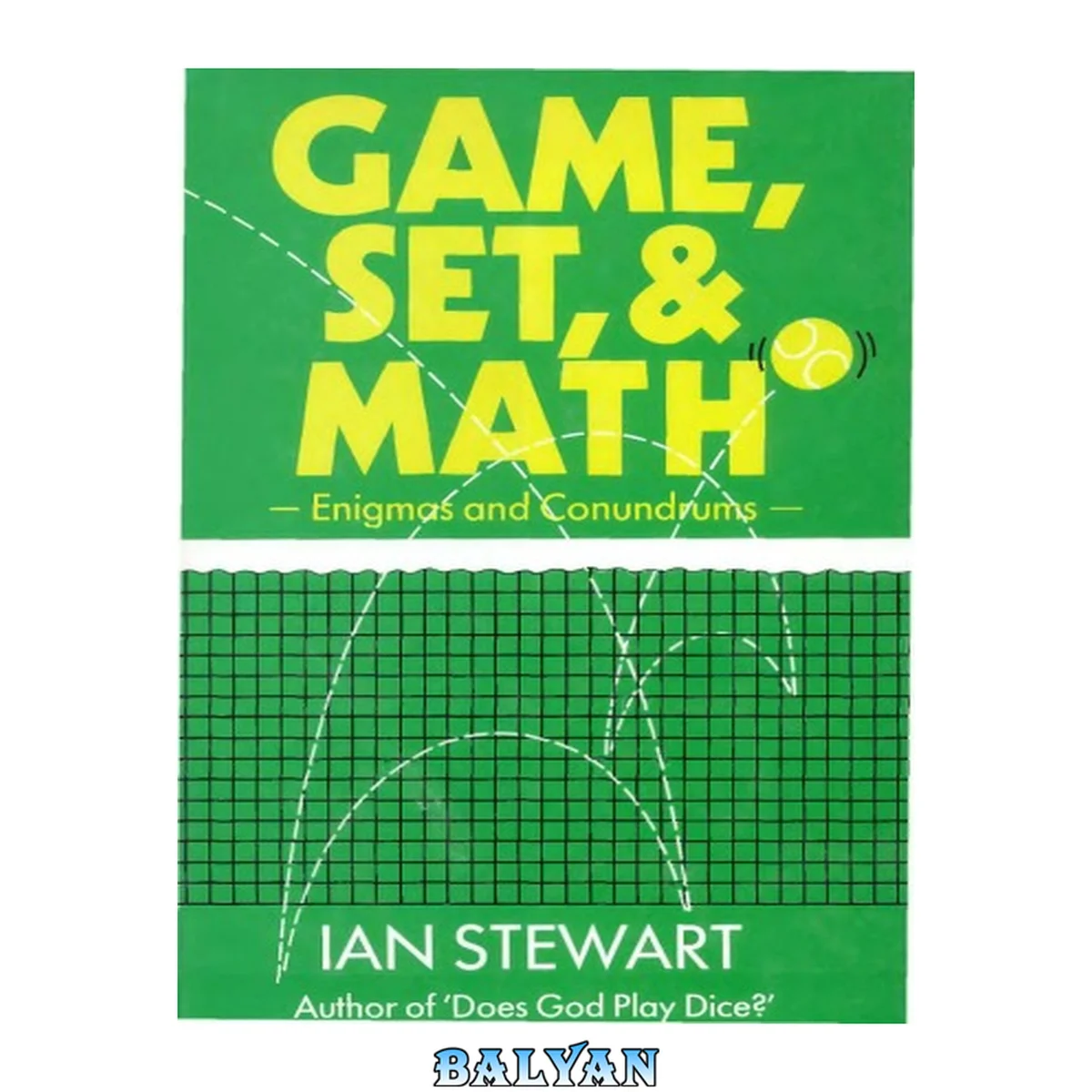 جلد کتاب Game, set, and math : enigmas and conundrums