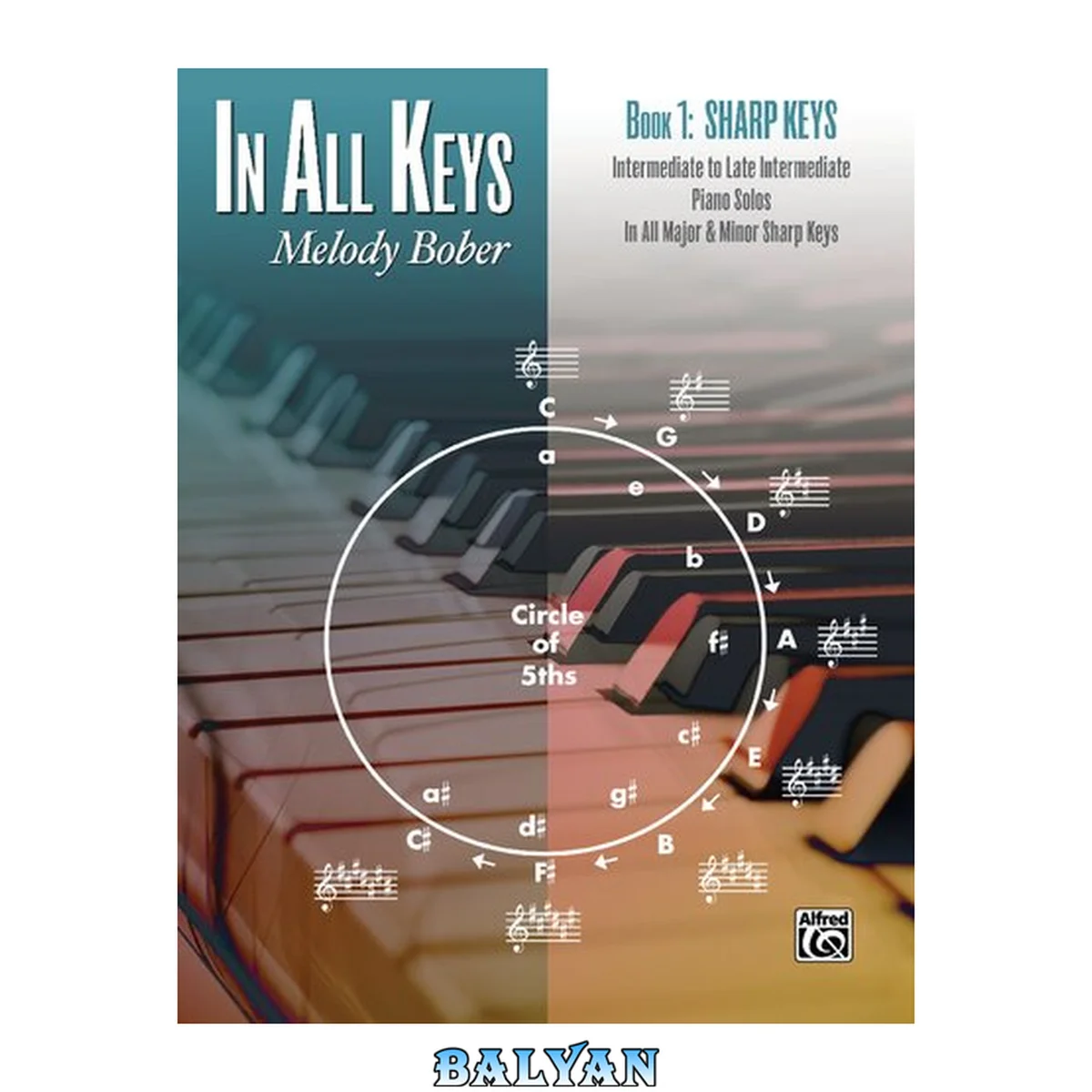 جلد کتاب In All Keys -- Flat Keys, Bk 2: Intermediate to Late Intermediate Piano Solos in All Major and Minor Flat Keys (In All Keys, Bk 2)