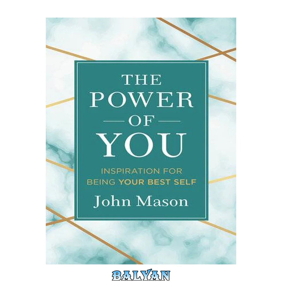 جلد کتاب The Power of You: Inspiration for Being Your Best Self