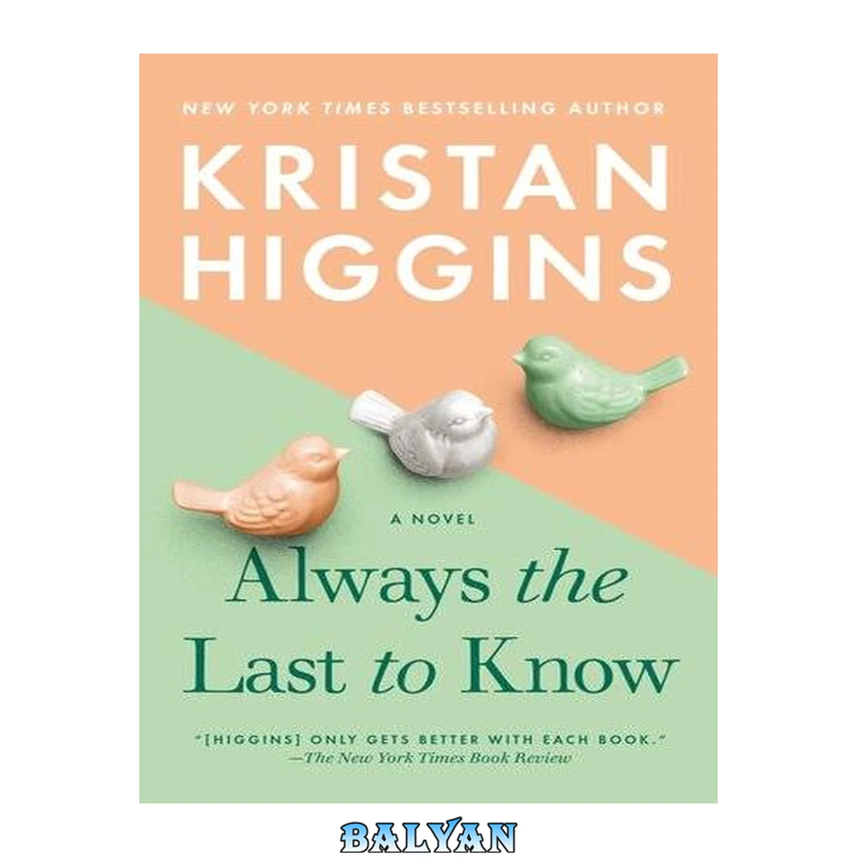 جلد کتاب Always the Last to Know [eBook - NC Digital Library