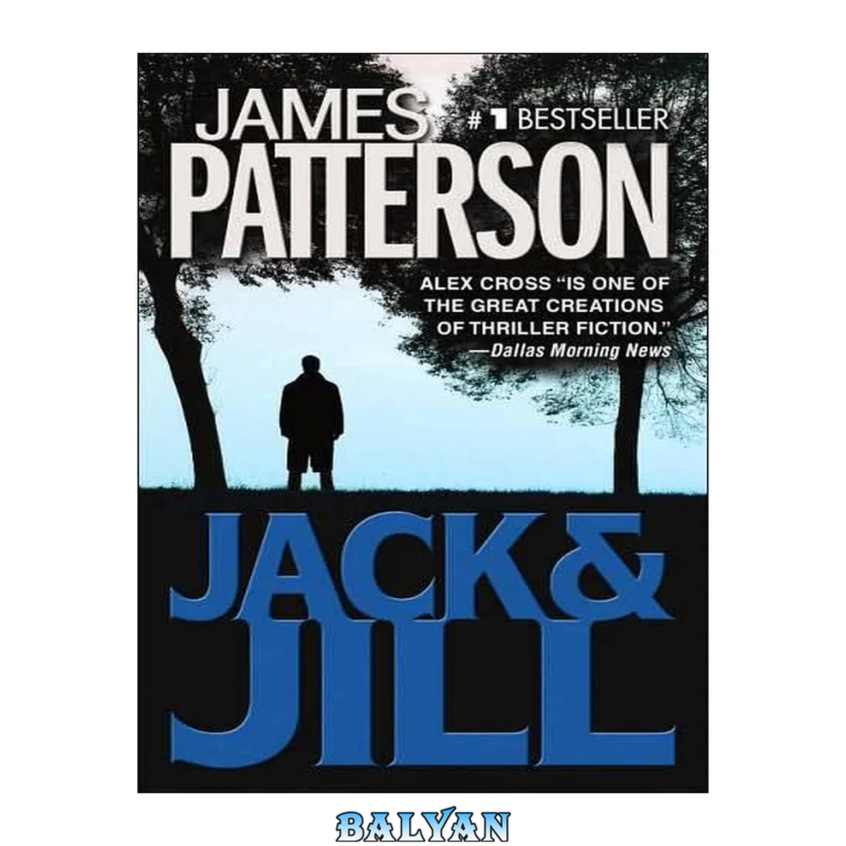 جلد کتاب Jack &amp; Jill (Alex Cross, #03)