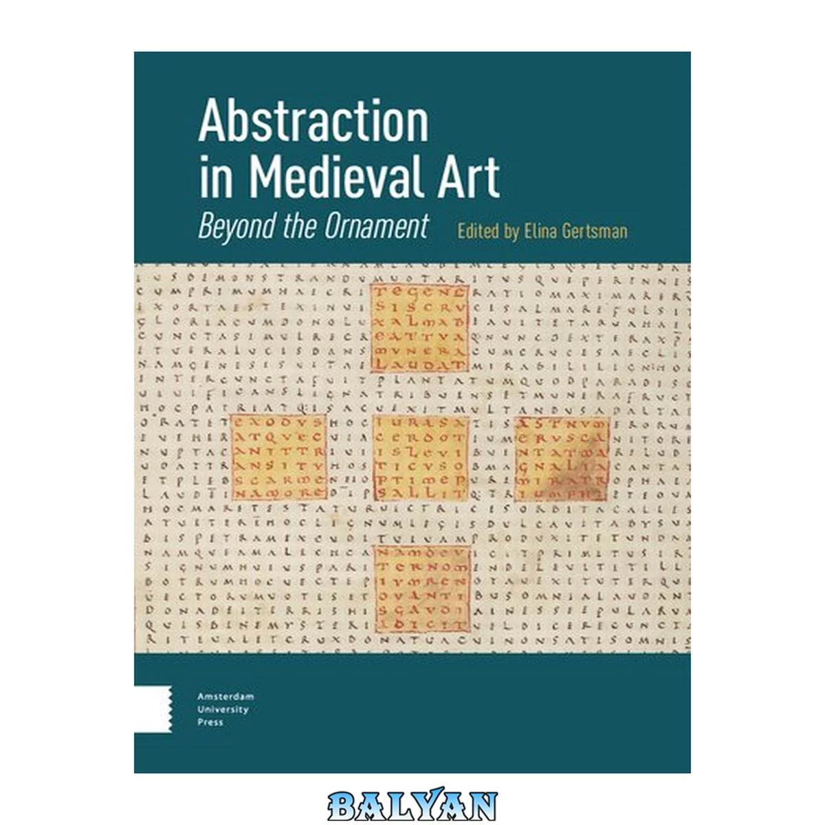 جلد کتاب Abstraction in medieval art : beyond the ornament