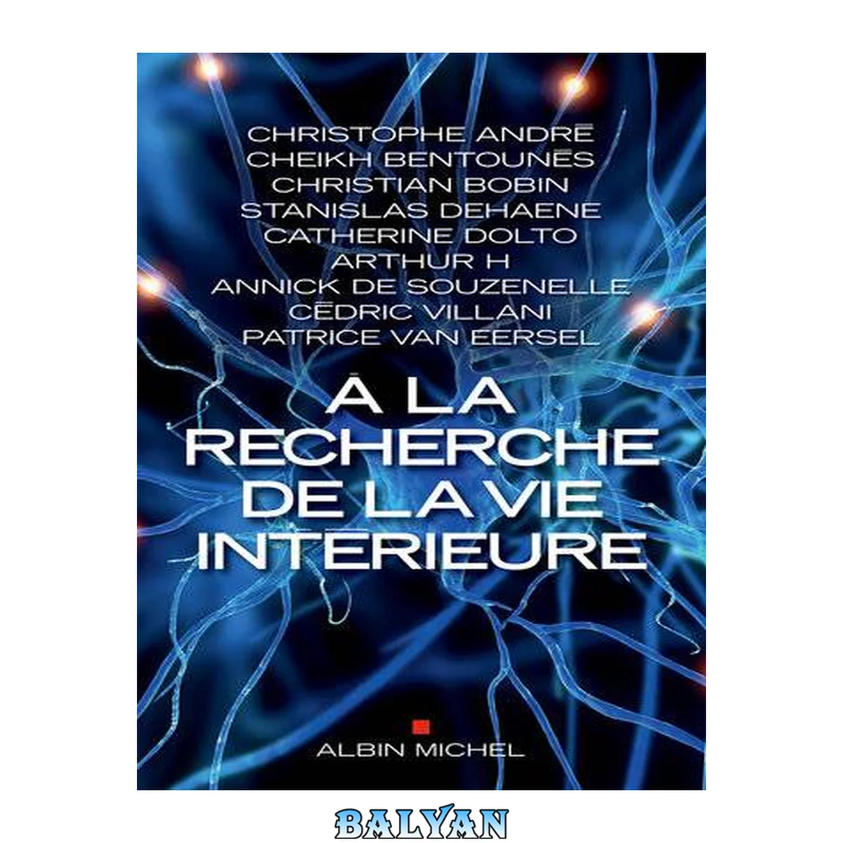 جلد کتاب À la recherche de la vie intérieure