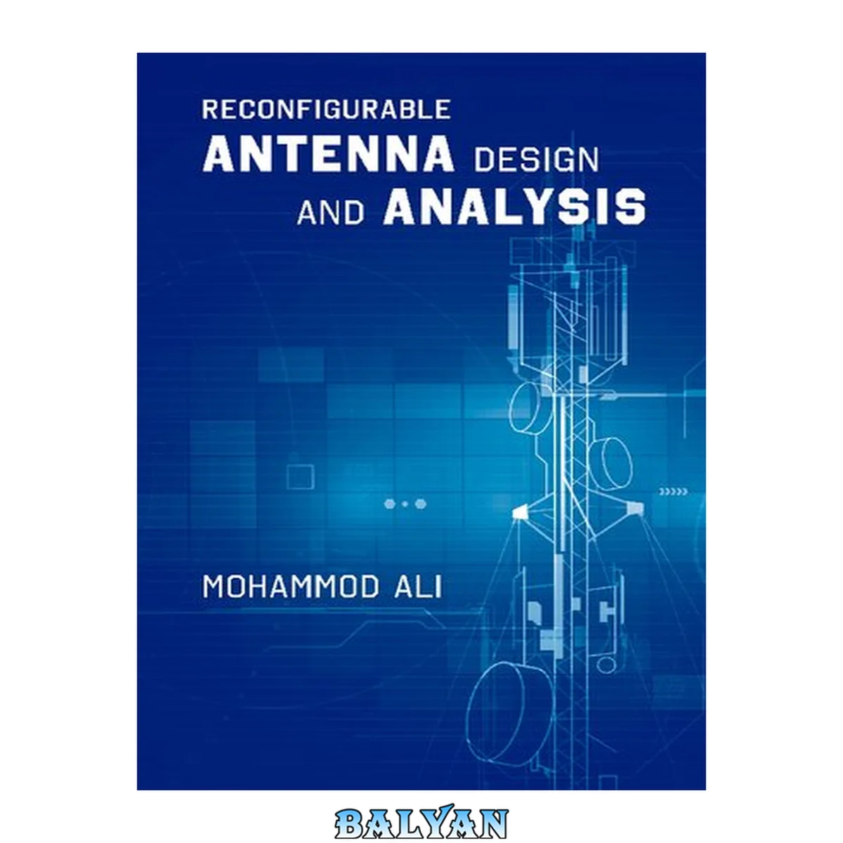 جلد کتاب Reconfigurable Antenna Design and Analysis