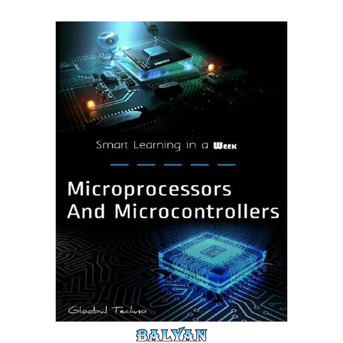 جلد کتاب Microprocessors and MicroControllers: For Learners