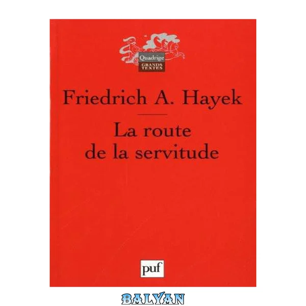 La route de la servitude