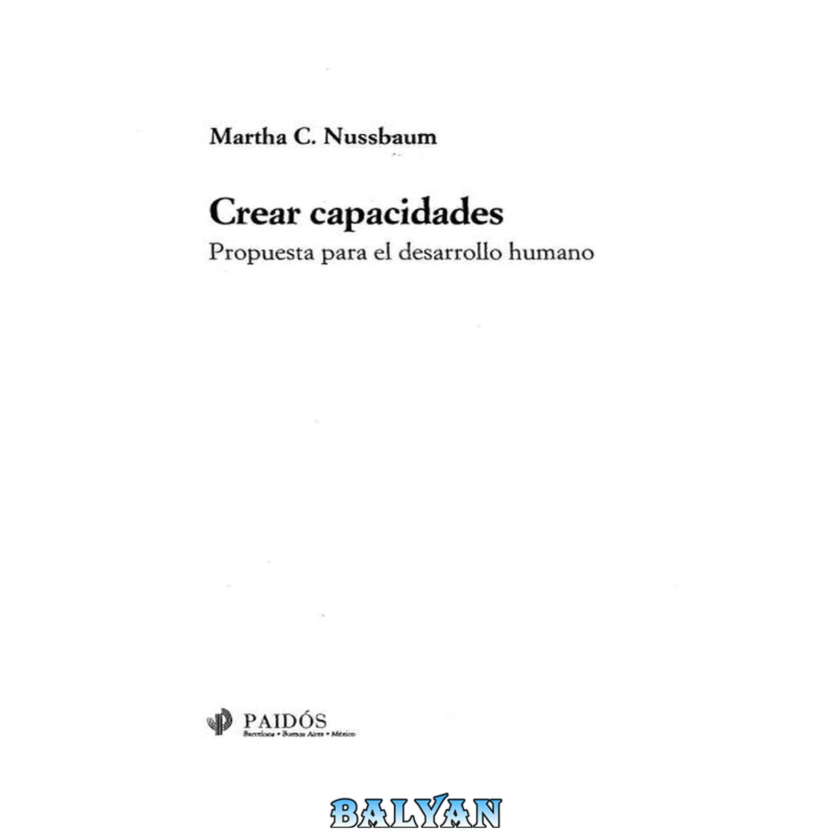 جلد کتاب Crear capacidades : propuesta para el desarrollo humano