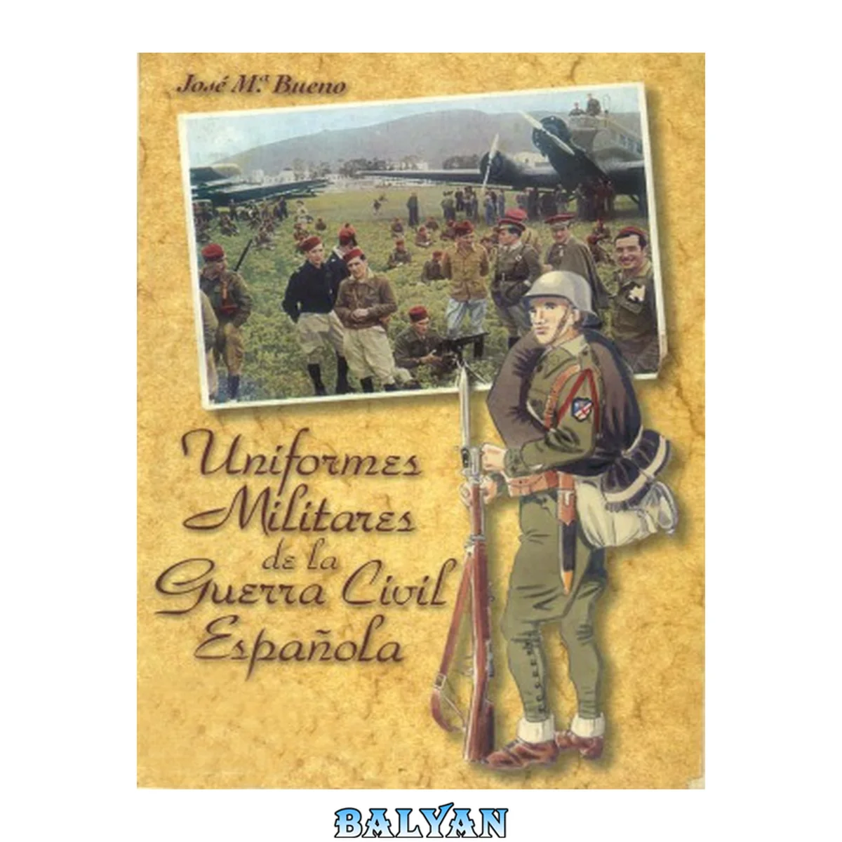 جلد کتاب Uniformes Militares de la Guerra Civil Española