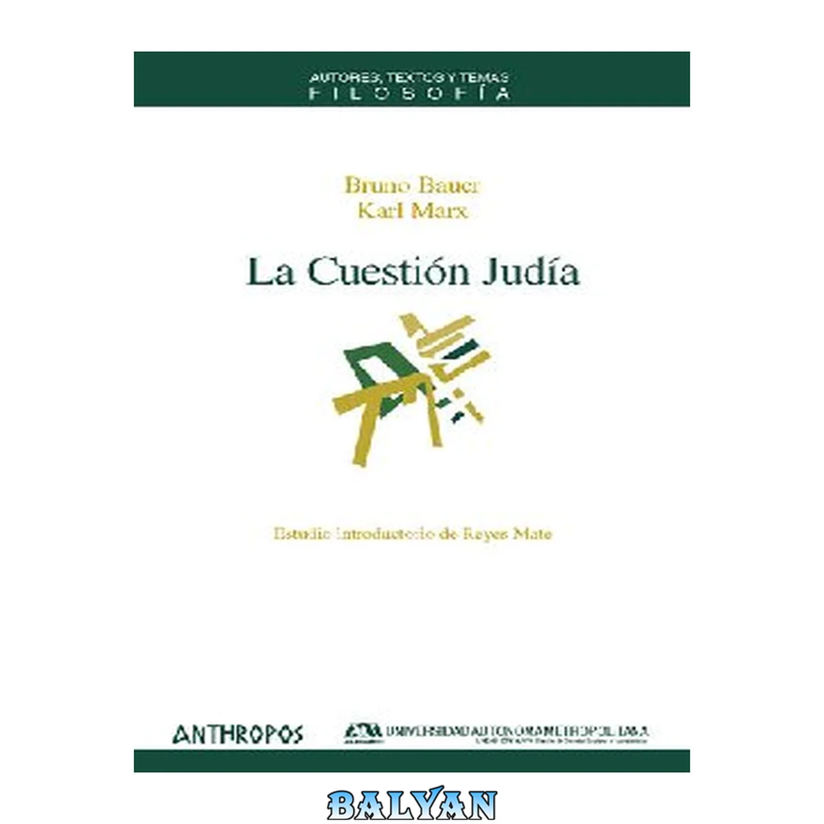 جلد کتاب La cuestión judía -- Publicado anteriormente en Argentina: Buenos Aires : Coyoacán, 1969 (Spanish Edition)