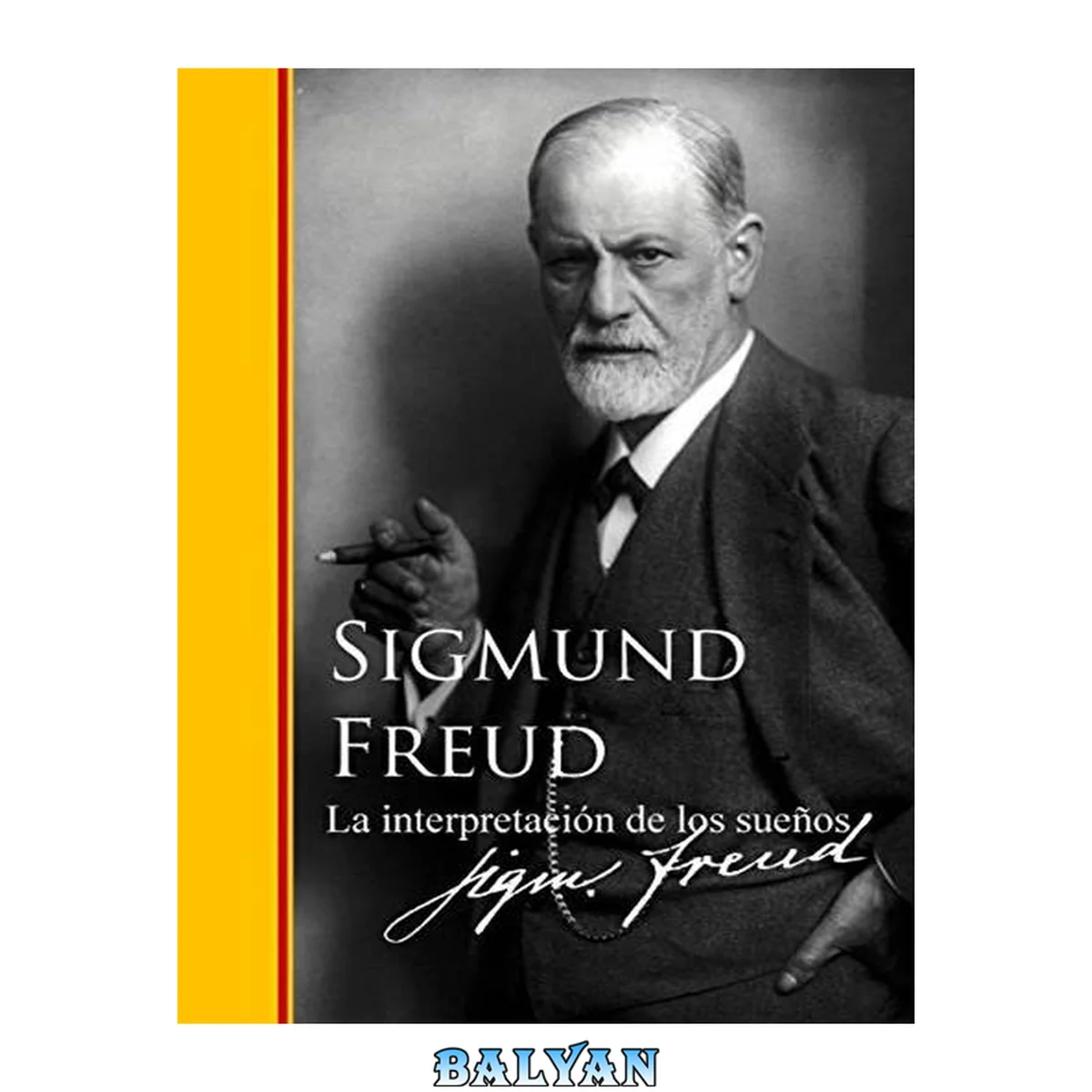 جلد کتاب La interpretación de los sueños, 1 (El Libro De Bolsillo - Bibliotecas De Autor - Biblioteca Freud)