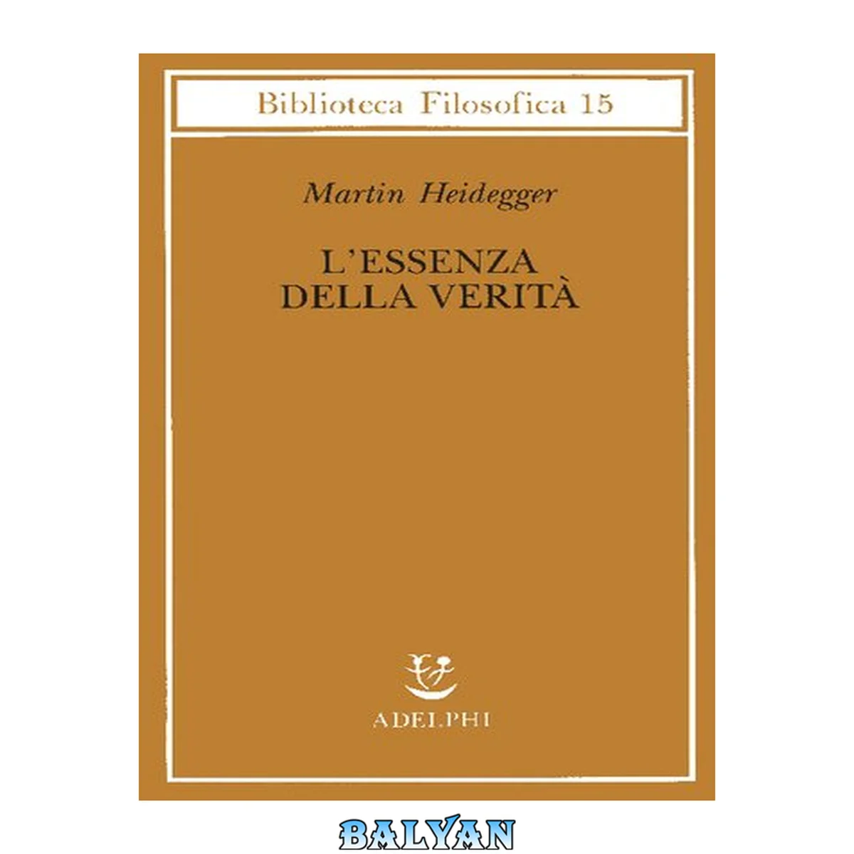 جلد کتاب L'essenza della verità. Sul mito della caverna e sul «Teeteto» di Platone