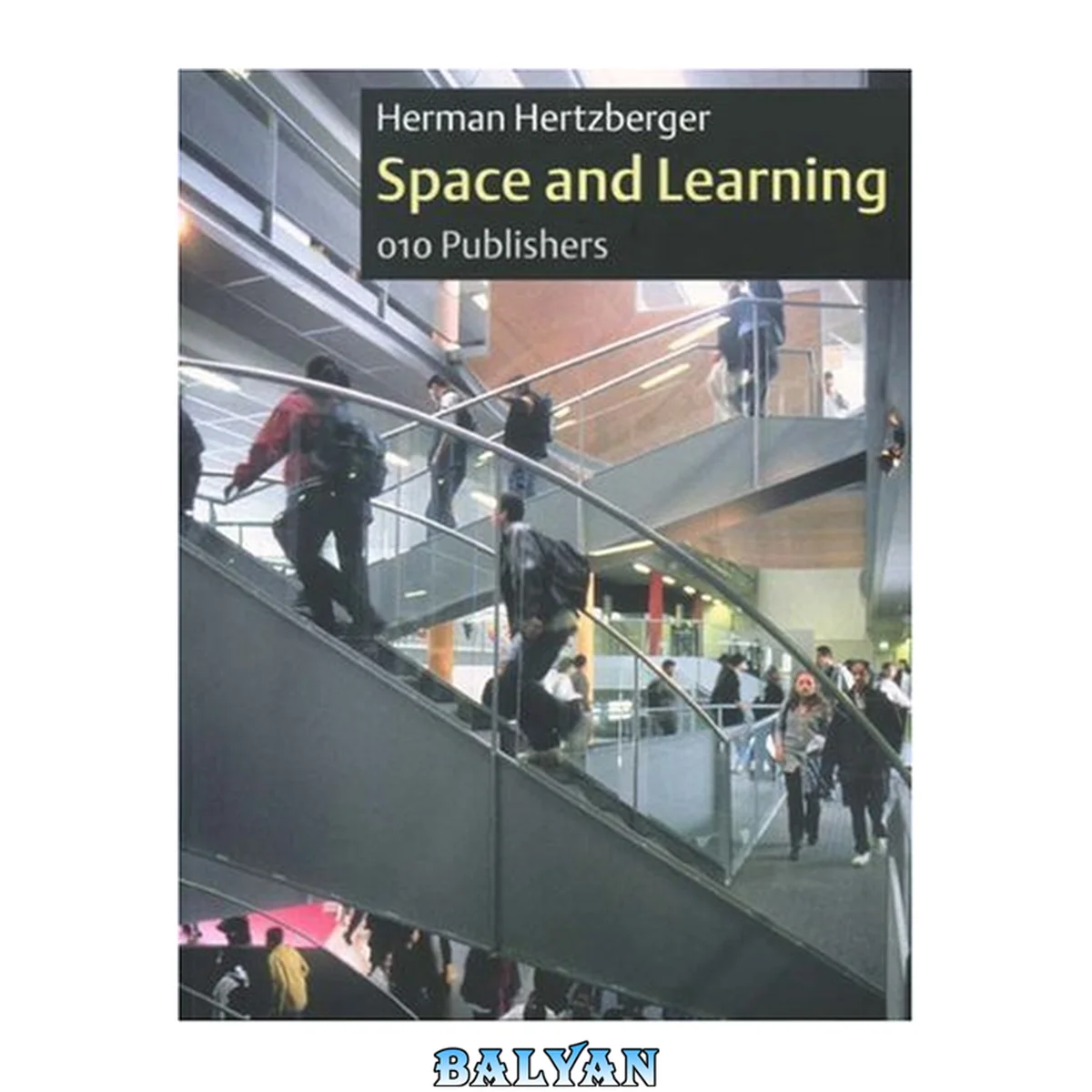 جلد کتاب Space and learning : lessons in architecture 3