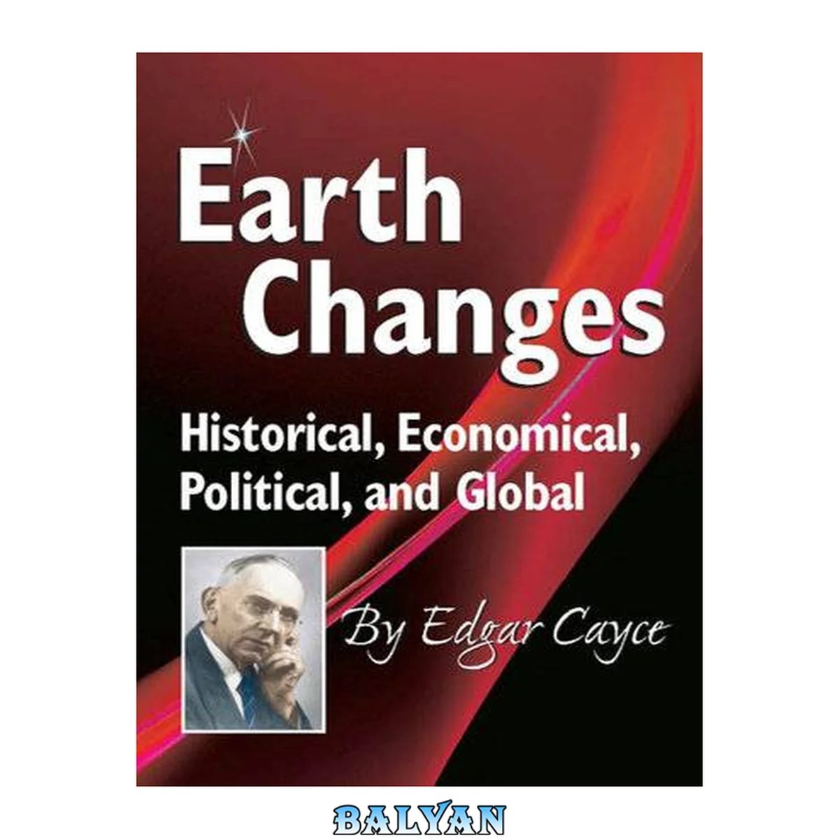 جلد کتاب Earth Changes: Historical, Economical, Political, and Global (Edgar Cayce Series)