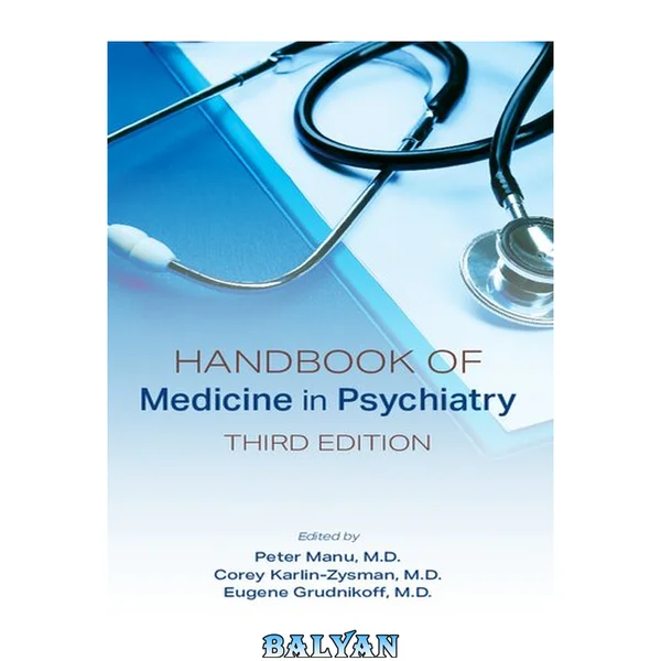 Handbook of Medicine in Psychiatry, Third Edition